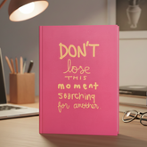 Pause & Write – A5 Mindfulness Notebook with Quote