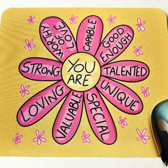 Bloom Bold – Flower Affirmation Mouse Pad for Confidence & Self-Worth