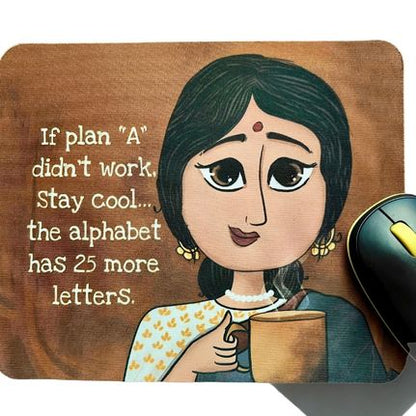Plan B Always Exists – Desi Quote Mouse Pad for Women
